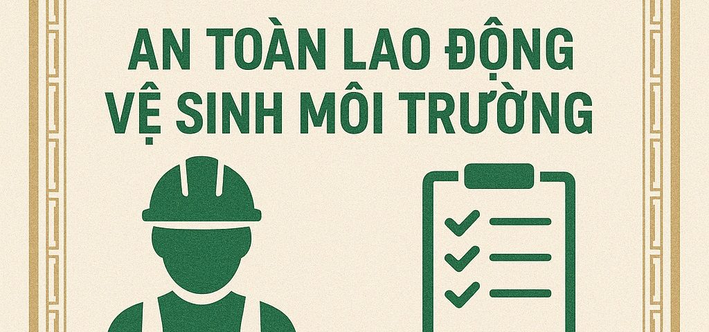 Chứng Chỉ An Toàn Lao Động Vệ Sinh Môi Trường