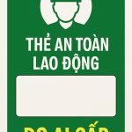 Thẻ An Toàn Lao Động Do Ai Cấp