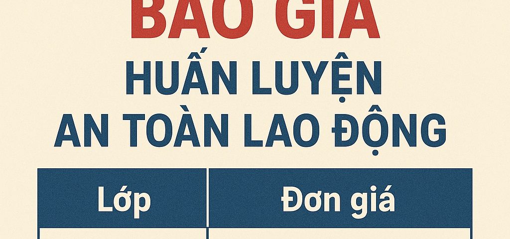 báo giá huấn luyện an toàn lao động
